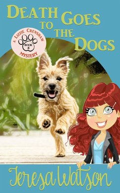 Cover Death Goes To The Dogs (Lizzie Crenshaw Mystery, #4) (eBook, ePUB)