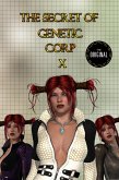 The Secret of Genetic Corp X (The Daughter of Ares Chronicles, #4) (eBook, ePUB)