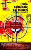 Italia Criminale dei Misteri - &quote;Professione detective&quote; - un ex agente Criminalpol racconta... (eBook, ePUB)