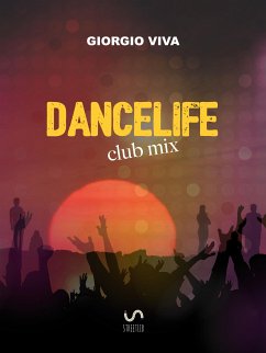 dancelife (eBook, ePUB) - Viva, Giorgio