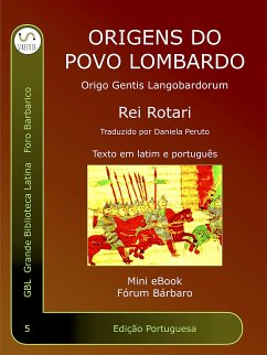 Origens do povo Lombardo (eBook, ePUB) - Rotari, Rei