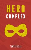 Hero Complex (City Without Heroes, #2) (eBook, ePUB)