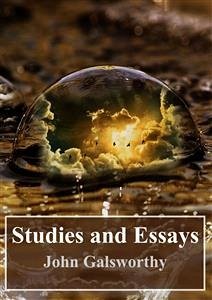 Studies and Essays (eBook, PDF) - Galsworthy, John