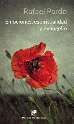 Emociones, espiritualidad y evangelio - Pardo Fernández, Rafael