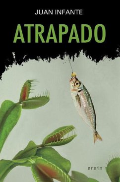 Atrapado - Infante Escudero, Juan