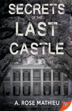 Secrets of the Last Castle - Mathieu, A. Rose