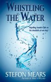 Whistling the Water (eBook, ePUB) Whistling the Water (eBook, ePUB)