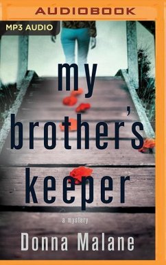 My Brother's Keeper: A Mystery - Malane, Donna