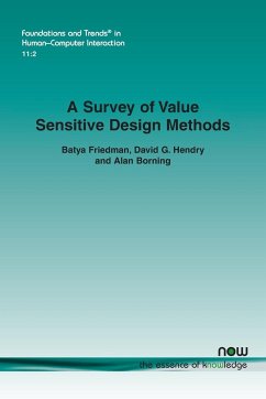 A Survey of Value Sensitive Design Methods - Friedman, Batya; Hendry, David G.; Borning, Alan