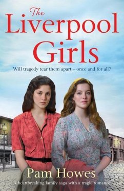 The Liverpool Girls: A Heartbreaking Family Saga with a Tragic Romance