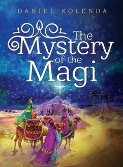 The Mystery of the Magi - Kolenda, Daniel