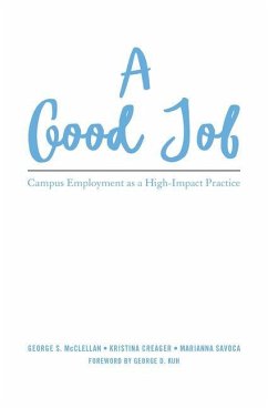 A Good Job - McClellan, George S; Creager, Kristina L; Savoca, Marianna