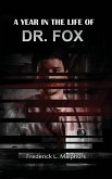 A Year in the Life of Dr. Fox