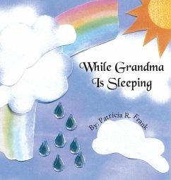 While Grandma Is Sleeping - Frank, Patricia R.