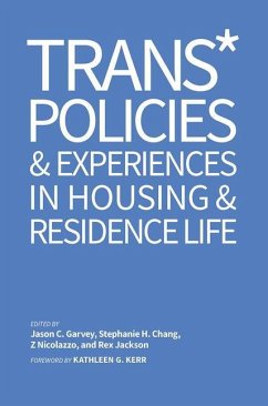 Trans* Policies & Experiences in Housing & Residence Life