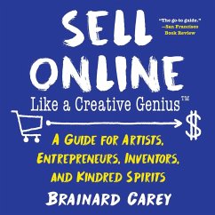 Sell Online Like a Creative Genius - Carey, Brainard
