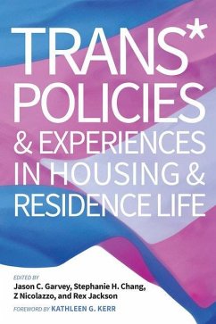 Trans* Policies & Experiences in Housing & Residence Life