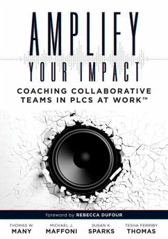 Amplify Your Impact - Many, Thomas W; `Maffoni, Michael J; Sparks, Susan K; Thomas, Tesha Ferriby