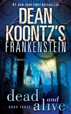 Frankenstein: Dead and Alive - Koontz, Dean