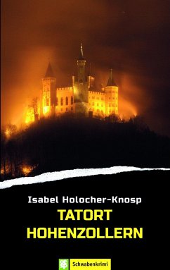 Tatort Hohenzollern - Holocher-Knosp, Isabel
