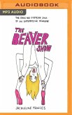 The Beaver Show