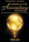 Flowing in the Anointing Made Easy