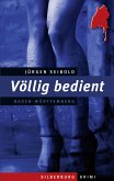 Völlig bedient (eBook, ePUB)