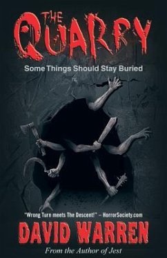 The Quarry: Some Things Should Stay Buried - Warren, David