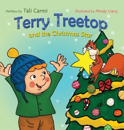 Terry Treetop and the Christmas Star - Carmi, Tali