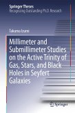 Millimeter and Submillimeter Studies on the Active Trinity of Gas, Stars, and Black Holes in Seyfert Galaxies