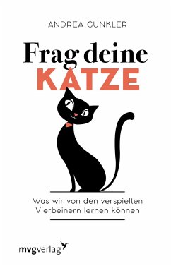 Frag deine Katze - Gunkler, Andrea