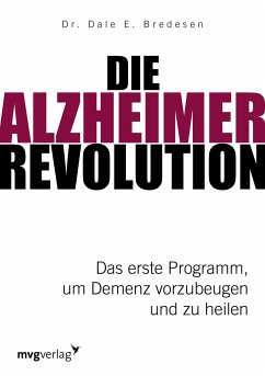 Die Alzheimer-Revolution - Bredesen, Dale E.