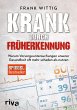 Krank durch Früherkennung - Bild 1