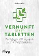 Vernunft statt Tabletten - Bild 1