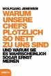 Warum unsere Chefs plötzlich so nett... - Bild 1