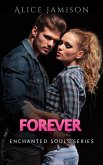 Enchanted Souls Series Forever Book 5 (eBook, ePUB)