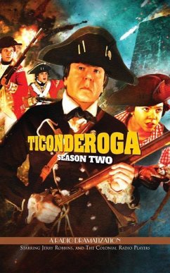 Ticonderoga - Season Two: A Radio Dramatization - Robbins, Jerry