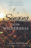 Singing in the WILDERNESS