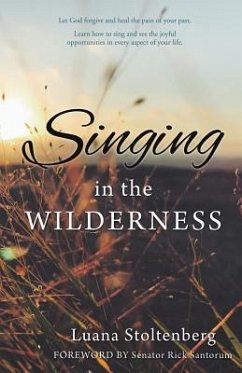 Singing in the WILDERNESS - Stoltenberg, Luana