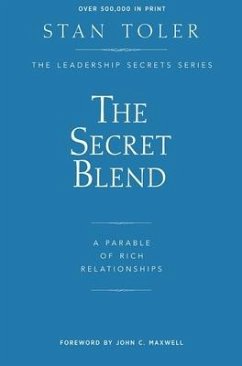 The Secret Blend: A Parable of Rich Success - Toler, Stan