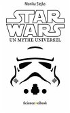 Star Wars: Un mythe universel