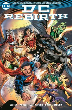 DC Rebirth - Van Sciver, Ethan;Jimenz, Phil;Johns, Geoff