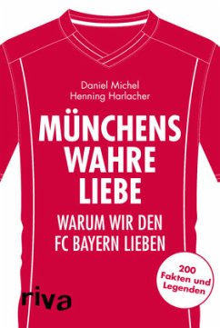 Münchens wahre Liebe - Harlacher, Henning;Michel, Daniel