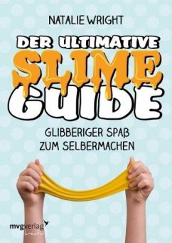 Der ultimative Slime-Guide - Wright, Natalie