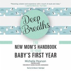 Cover Deep Breaths: The New Mom's Handbook to Your Baby's First Year