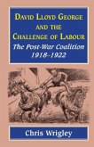 Lloyd George and the Challenge of Labour