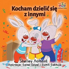 I Love to Share (Polish children's book) - Admont, Shelley; Books, Kidkiddos