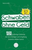 Schwaben ohne Geld