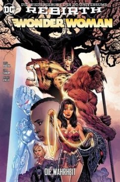 Die Wahrheit / Wonder Woman 2. Serie Bd.3 - Sharp, Liam;Bilquis, Evely;Rucka, Greg