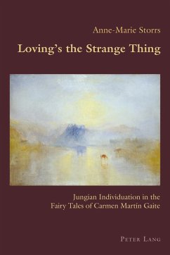 Loving¿s the Strange Thing - Storrs, Anne-Marie
